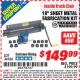 Harbor Freight ITC Coupon 18" SHEET METAL FABRICATION KIT Lot No. 34104 Expired: 4/30/15 - $149.99