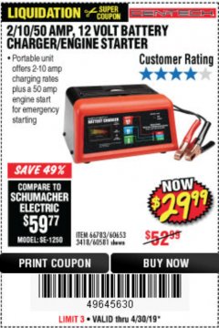 Harbor Freight Coupon 12 VOLT, 2/10/50 AMP BATTERY CHARGER/ENGINE STARTER Lot No. 66783/60581/60653/62334 Expired: 4/30/19 - $29.99