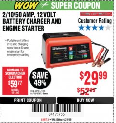 Harbor Freight Coupon 12 VOLT, 2/10/50 AMP BATTERY CHARGER/ENGINE STARTER Lot No. 66783/60581/60653/62334 Expired: 4/21/19 - $29.99