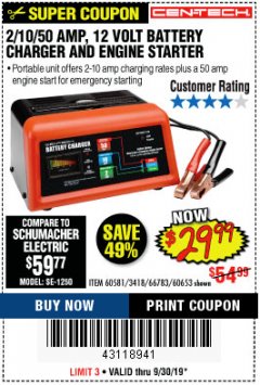 Harbor Freight Coupon 12 VOLT, 2/10/50 AMP BATTERY CHARGER/ENGINE STARTER Lot No. 66783/60581/60653/62334 Expired: 9/30/19 - $29.99