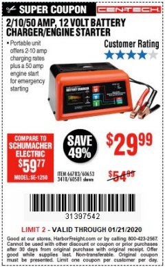 Harbor Freight Coupon 12 VOLT, 2/10/50 AMP BATTERY CHARGER/ENGINE STARTER Lot No. 66783/60581/60653/62334 Expired: 1/21/20 - $29.99