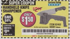 Harbor Freight Coupon HANDHELD KNIFE SHARPENER Lot No. 60361/62452 Expired: 11/7/19 - $1.5