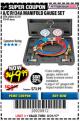 Harbor Freight Coupon A/C R134A MANIFOLD GAUGE SET Lot No. 60806/62707/92649 Expired: 8/31/17 - $49.99