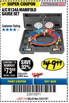 Harbor Freight Coupon A/C R134A MANIFOLD GAUGE SET Lot No. 60806/62707/92649 Expired: 5/31/18 - $49.99