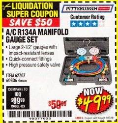 Harbor Freight Coupon A/C R134A MANIFOLD GAUGE SET Lot No. 60806/62707/92649 Expired: 6/30/18 - $49.99