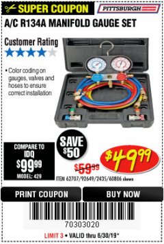 Harbor Freight Coupon A/C R134A MANIFOLD GAUGE SET Lot No. 60806/62707/92649 Expired: 6/30/19 - $49.99