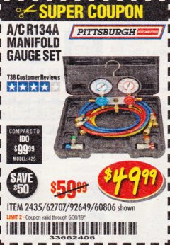 Harbor Freight Coupon A/C R134A MANIFOLD GAUGE SET Lot No. 60806/62707/92649 Expired: 6/30/19 - $49.99