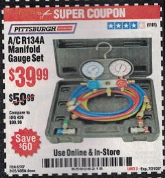 Harbor Freight Coupon A/C R134A MANIFOLD GAUGE SET Lot No. 60806/62707/92649 Expired: 7/31/20 - $39.99