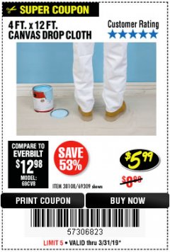 Harbor Freight Coupon 4 FT. x 12 FT. CANVAS DROP CLOTH Lot No. 69309/38108 Expired: 3/31/19 - $5.99
