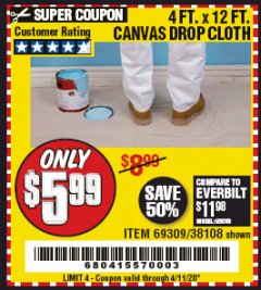 Harbor Freight Coupon 4 FT. x 12 FT. CANVAS DROP CLOTH Lot No. 69309/38108 Expired: 6/30/20 - $5.99