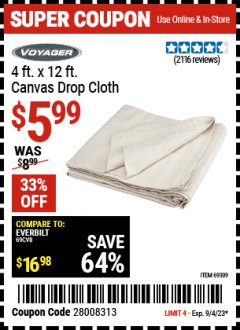 Harbor Freight Coupon 4 FT. x 12 FT. CANVAS DROP CLOTH Lot No. 69309/38108 Expired: 9/4/23 - $5.99
