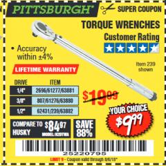 Harbor Freight Coupon TORQUE WRENCHES Lot No. 2696/61277/807/61276/239/62431 Expired: 8/6/18 - $9.99