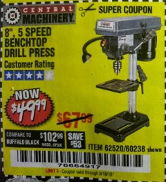 Harbor Freight Coupon 8", 5 SPEED BENCH MOUNT DRILL PRESS Lot No. 60238/62390/62520/44506/38119 Expired: 9/18/18 - $49.99