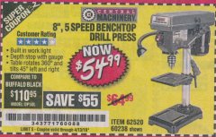 Harbor Freight Coupon 8", 5 SPEED BENCH MOUNT DRILL PRESS Lot No. 60238/62390/62520/44506/38119 Expired: 4/13/19 - $54.99