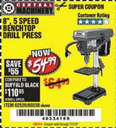 Harbor Freight Coupon 8", 5 SPEED BENCH MOUNT DRILL PRESS Lot No. 60238/62390/62520/44506/38119 Expired: 7/1/19 - $54.99