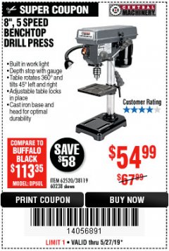 Harbor Freight Coupon 8", 5 SPEED BENCH MOUNT DRILL PRESS Lot No. 60238/62390/62520/44506/38119 Expired: 5/27/19 - $54.99