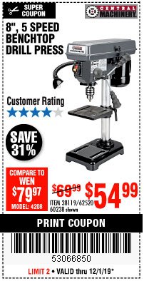 Harbor Freight Coupon 8", 5 SPEED BENCH MOUNT DRILL PRESS Lot No. 60238/62390/62520/44506/38119 Expired: 12/1/19 - $54.99