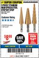 Harbor Freight Coupon 3 PIECE TITANIUM NITRIDE COATED HIGH SPEED STEEL STEP DRILLS Lot No. 91616/69087/60379 Expired: 11/26/17 - $8.99