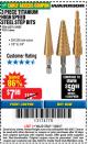 Harbor Freight Coupon 3 PIECE TITANIUM NITRIDE COATED HIGH SPEED STEEL STEP DRILLS Lot No. 91616/69087/60379 Expired: 11/22/17 - $7.99