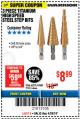Harbor Freight Coupon 3 PIECE TITANIUM NITRIDE COATED HIGH SPEED STEEL STEP DRILLS Lot No. 91616/69087/60379 Expired: 4/29/18 - $8.99