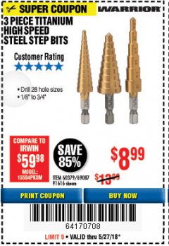 Harbor Freight Coupon 3 PIECE TITANIUM NITRIDE COATED HIGH SPEED STEEL STEP DRILLS Lot No. 91616/69087/60379 Expired: 5/27/18 - $8.99