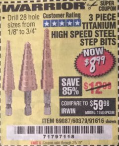 Harbor Freight Coupon 3 PIECE TITANIUM NITRIDE COATED HIGH SPEED STEEL STEP DRILLS Lot No. 91616/69087/60379 Expired: 2/5/19 - $8.99