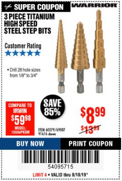 Harbor Freight Coupon 3 PIECE TITANIUM NITRIDE COATED HIGH SPEED STEEL STEP DRILLS Lot No. 91616/69087/60379 Expired: 8/18/19 - $8.99