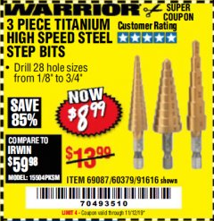 Harbor Freight Coupon 3 PIECE TITANIUM NITRIDE COATED HIGH SPEED STEEL STEP DRILLS Lot No. 91616/69087/60379 Expired: 11/12/19 - $8.99