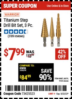Harbor Freight Coupon 3 PIECE TITANIUM NITRIDE COATED HIGH SPEED STEEL STEP DRILLS Lot No. 91616/69087/60379 Expired: 5/22/22 - $7.99