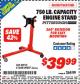 Harbor Freight ITC Coupon 750 LB. CAPACITY ENGINE STAND Lot No. 32915/69887/61238 Expired: 4/30/16 - $39.99