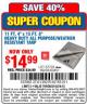 Harbor Freight Coupon 11 FT. 4 IN. x 15 FT. 6 IN. SILVER/HEAVY DUTY REFLECTIVE ALL PURPOSE/WEATHER RESISTANT TARP Lot No. 67703/69203/60451 Expired: 8/24/15 - $14.99