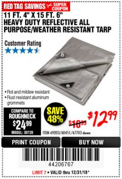 Harbor Freight Coupon 11 FT. 4 IN. x 15 FT. 6 IN. SILVER/HEAVY DUTY REFLECTIVE ALL PURPOSE/WEATHER RESISTANT TARP Lot No. 67703/69203/60451 Expired: 12/31/18 - $12.99