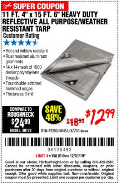 Harbor Freight Coupon 11 FT. 4 IN. x 15 FT. 6 IN. SILVER/HEAVY DUTY REFLECTIVE ALL PURPOSE/WEATHER RESISTANT TARP Lot No. 67703/69203/60451 Expired: 12/31/19 - $12.99