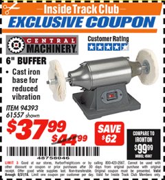 Harbor Freight ITC Coupon CENTRAL MACHINERY 6 IN. BUFFER Lot No. 61557/94393 Expired: 8/31/18 - $37.99
