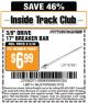 Harbor Freight ITC Coupon 3/8" DRIVE 17" BREAKER BAR Lot No. 67931 Expired: 4/7/15 - $6.99