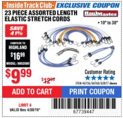 Harbor Freight ITC Coupon 23 PIECE ASSORTED LENGTH ELASTIC STRETCH CORDS Lot No. 60760/46736 Expired: 4/30/19 - $9.99