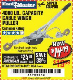 Harbor Freight Coupon 4000 LB. CAPACITY CABLE WINCH PULLER Lot No. 18600 Expired: 6/15/19 - $14.99