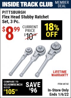 Harbor Freight ITC Coupon 3 PIECE FLEX HEAD STUBBY RATCHETS Lot No. 46742 Expired: 1/6/22 - $8.99
