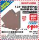 Harbor Freight ITC Coupon 4-3/4" MULTIPURPOSE MAGNET HOLDER Lot No. 1938 Expired: 4/30/15 - $1.99