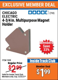Harbor Freight ITC Coupon 4-3/4" MULTIPURPOSE MAGNET HOLDER Lot No. 1938 Expired: 3/25/21 - $1.99