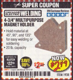 Harbor Freight Coupon 4-3/4" MULTIPURPOSE MAGNET HOLDER Lot No. 1938 Expired: 10/31/19 - $2.49