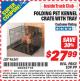 Harbor Freight ITC Coupon FOLDING PET KENNEL CRATE WITH TRAY Lot No. 96341 Expired: 4/30/15 - $27.99