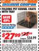 Harbor Freight ITC Coupon FOLDING PET KENNEL CRATE WITH TRAY Lot No. 96341 Expired: 7/31/17 - $27.99