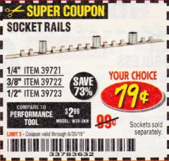 Harbor Freight Coupon SOCKET RAILS Lot No. 39721/39722/39723 Expired: 6/30/19 - $0.79