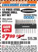 Harbor Freight ITC Coupon 13 PIECE STEEL SPADE DRILL BIT SET Lot No. 69028/93723 Expired: 8/31/17 - $7.99