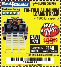 Harbor Freight Coupon SUPER-WIDE TRI-FOLD ALUMINUM LOADING RAMP Lot No. 90018/69595/60334 Expired: 7/19/19 - $74.99