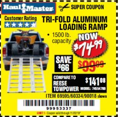 Harbor Freight Coupon SUPER-WIDE TRI-FOLD ALUMINUM LOADING RAMP Lot No. 90018/69595/60334 Expired: 11/22/19 - $74.99