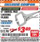 Harbor Freight ITC Coupon 6" SWIVEL PAD LOCKING PLIERS Lot No. 39534 Expired: 9/30/17 - $3.49