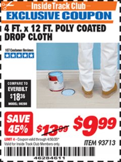 Harbor Freight ITC Coupon 4 FT. x 12 FT. POLY COATED DROP CLOTH Lot No. 93713 Expired: 4/30/20 - $9.99