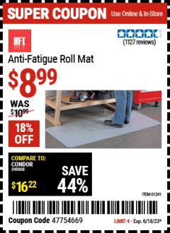 Harbor Freight Coupon ANTI-FATIGUE ROLL MAT Lot No. 61241/62205/62407 Expired: 6/18/23 - $8.99